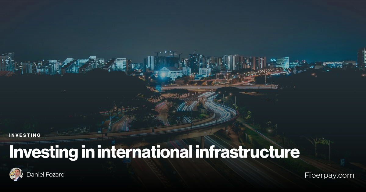 Investing in international infrastructure